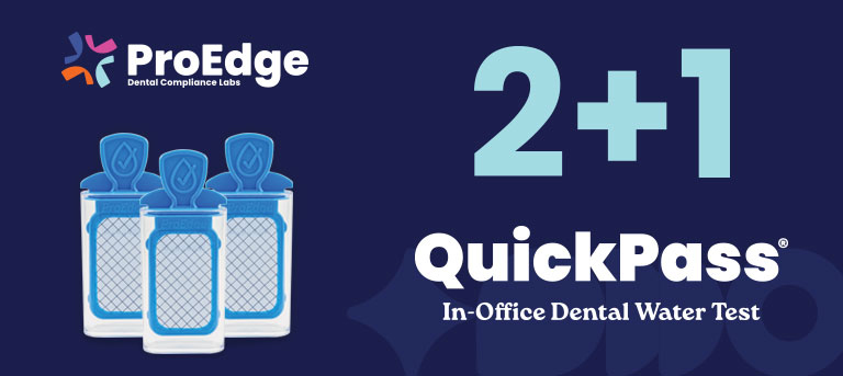 ProEdge 2+1 QuickPass In-Office Dental Water Test