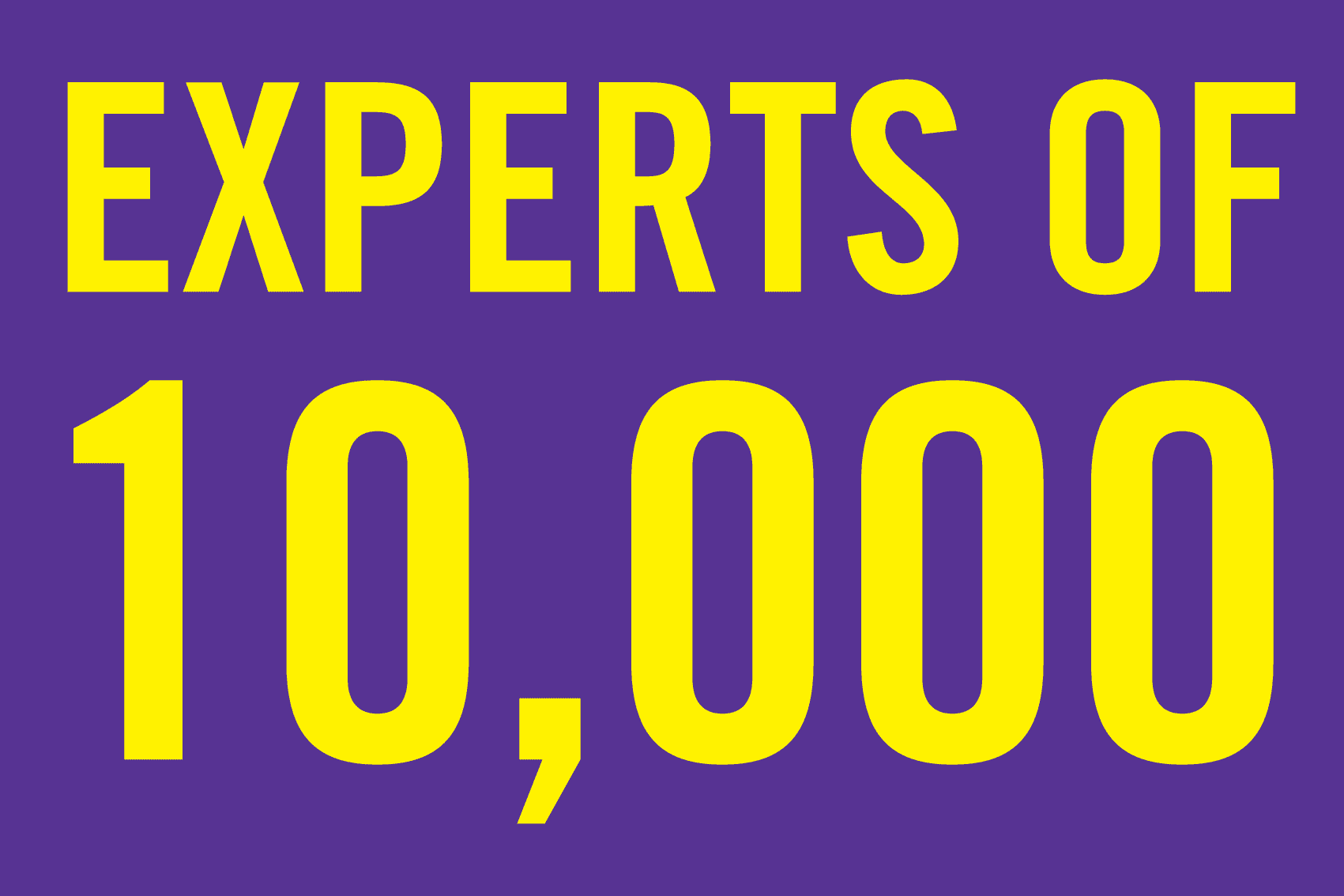 Experts of 10,000